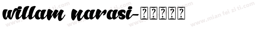 willam narasi字体转换
